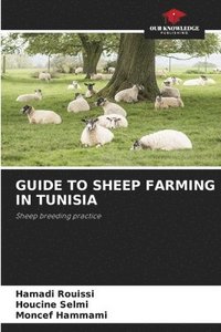 bokomslag Guide to Sheep Farming in Tunisia