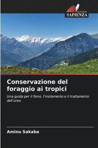 bokomslag Conservazione del foraggio ai tropici