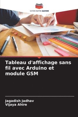 Tableau d'affichage sans fil avec Arduino et module GSM 1