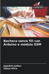 bokomslag Bacheca senza fili con Arduino e modulo GSM