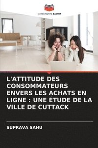 bokomslag L'Attitude Des Consommateurs Envers Les Achats En Ligne