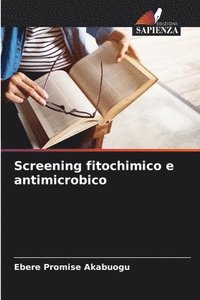 bokomslag Screening fitochimico e antimicrobico