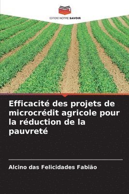 bokomslag Efficacit des projets de microcrdit agricole pour la rduction de la pauvret