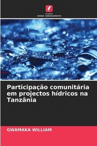 bokomslag Participao comunitria em projectos hdricos na Tanznia