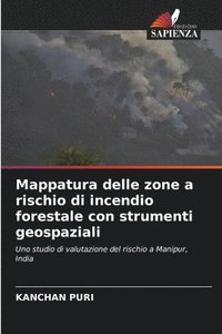 bokomslag Mappatura delle zone a rischio di incendio forestale con strumenti geospaziali