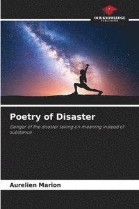 bokomslag Poetry of Disaster
