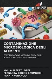 bokomslag Contaminazione Microbiologica Degli Alimenti