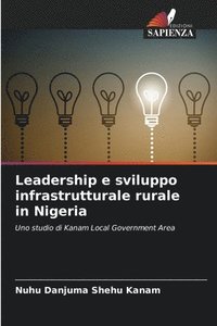 bokomslag Leadership e sviluppo infrastrutturale rurale in Nigeria