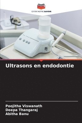 Ultrasons en endodontie 1