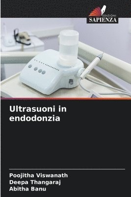 Ultrasuoni in endodonzia 1