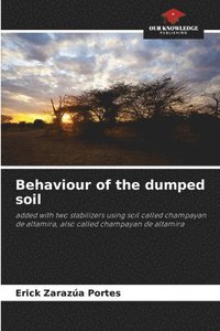 bokomslag Behaviour of the dumped soil