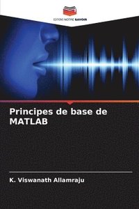 bokomslag Principes de base de MATLAB