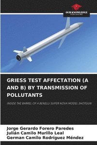 bokomslag Griess Test Affectation (A and B) by Transmission of Pollutants