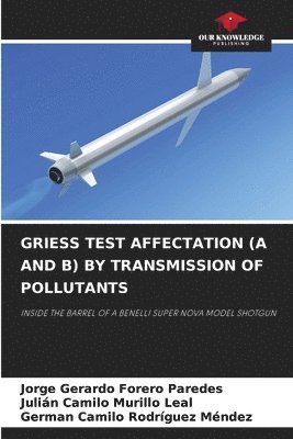 Griess Test Affectation (A and B) by Transmission of Pollutants 1