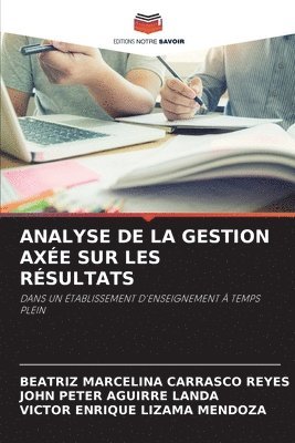 bokomslag Analyse de la Gestion Axe Sur Les Rsultats