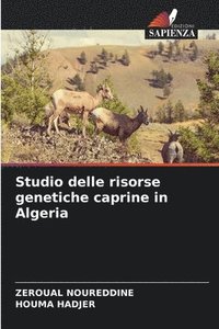 bokomslag Studio delle risorse genetiche caprine in Algeria