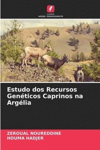 bokomslag Estudo dos Recursos Genticos Caprinos na Arglia