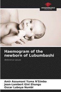 bokomslag Haemogram of the newborn of Lubumbashi