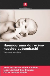 bokomslag Haemograma do recem-nascido Lubumbashi