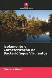 bokomslag Isolamento e Caracterizao de Bacterifagos Virulentos