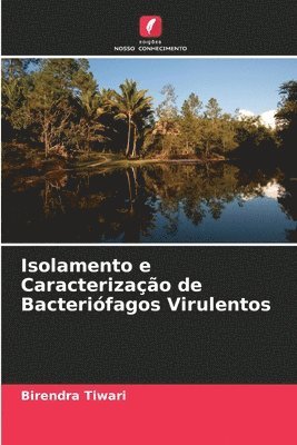 Isolamento e Caracterizao de Bacterifagos Virulentos 1