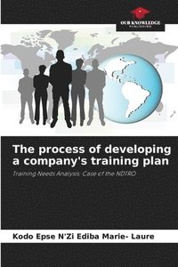 bokomslag The process of developing a company's training plan