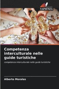 bokomslag Competenza interculturale nelle guide turistiche