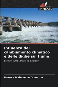 bokomslag Influenza del cambiamento climatico e delle dighe sul fiume