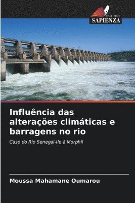 Influncia das alteraes climticas e barragens no rio 1