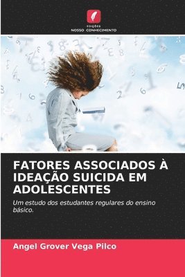 bokomslag Fatores Associados A Ideacao Suicida Em Adolescentes