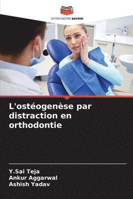 bokomslag L'ostogense par distraction en orthodontie