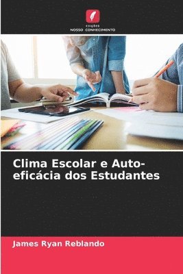 bokomslag Clima Escolar e Auto-eficcia dos Estudantes