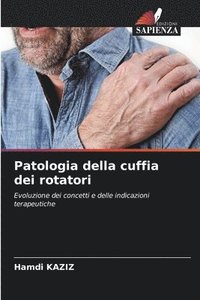 bokomslag Patologia della cuffia dei rotatori