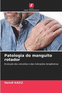 bokomslag Patologia do manguito rotador