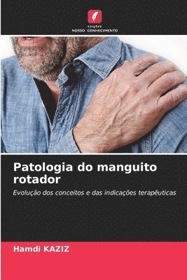 bokomslag Patologia do manguito rotador