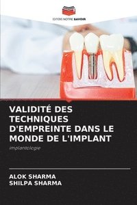 bokomslag Validit Des Techniques d'Empreinte Dans Le Monde de l'Implant