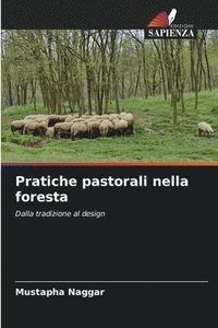 bokomslag Pratiche pastorali nella foresta