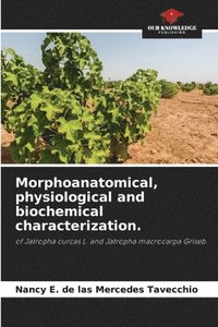bokomslag Morphoanatomical, physiological and biochemical characterization.