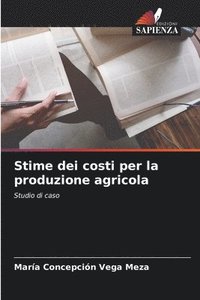 bokomslag Stime dei costi per la produzione agricola