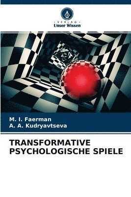 Transformative Psychologische Spiele 1