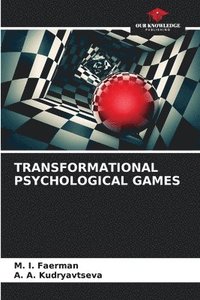 bokomslag Transformational Psychological Games