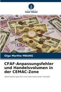 bokomslag CFAF-Anpassungsfehler und Handelsvolumen in der CEMAC-Zone