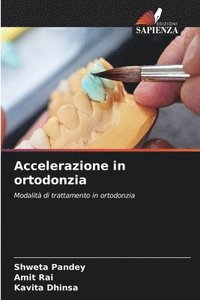 bokomslag Accelerazione in ortodonzia