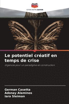 Le potentiel cratif en temps de crise 1