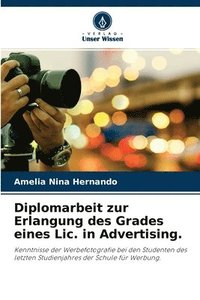 bokomslag Diplomarbeit zur Erlangung des Grades eines Lic. in Advertising.