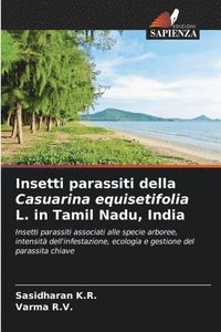 bokomslag Insetti parassiti della Casuarina equisetifolia L. in Tamil Nadu, India