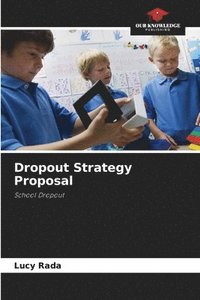 bokomslag Dropout Strategy Proposal