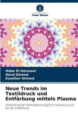 Neue Trends im Textildruck und Entfrbung mittels Plasma 1