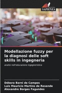 bokomslag Modellazione fuzzy per la diagnosi delle soft skills in ingegneria
