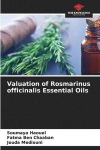 bokomslag Valuation of Rosmarinus officinalis Essential Oils